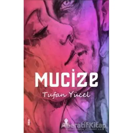 Mucize - Tufan Tücel - Roza Yayınevi