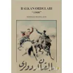 Balkan Orduları 1908 - Mustafa Şevki - Ceren Yayıncılık