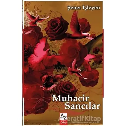 Muhacir Sancılar - Şener İşleyen - Az Kitap