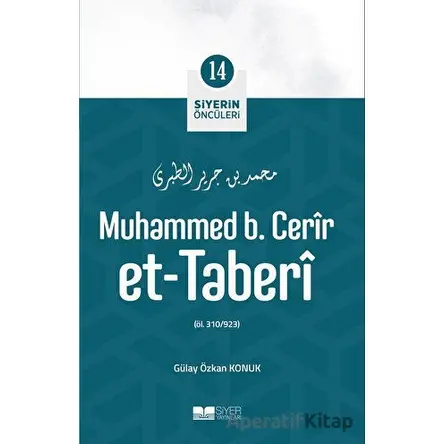 Muhammed B. Cerir Et - Taberi - Gülay Özkan Konuk - Siyer Yayınları
