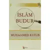 İslam Budur - Muhammed Kutub - Beka Yayınları