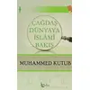 Çağdaş Dünyaya İslami Bakış - Muhammed Kutub - Beka Yayınları