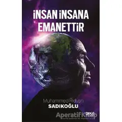 İnsan İnsana Emanettir - Muhammed Rıdvan Sadıkoğlu - Gece Kitaplığı