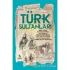 Türk Sultanları - Muhammet Cüneyt Özcan - Anonim Yayıncılık