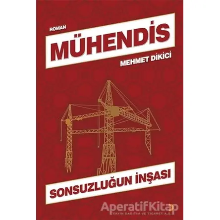 Mühendis - Mehmet Dikici - Cinius Yayınları