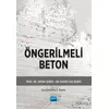 Öngerilmeli Beton - Sıddık Şener - Nobel Akademik Yayıncılık