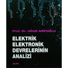 Elektrik Elektronik Devrelerinin Analizi Alfa Yayınları Ders Kitapları