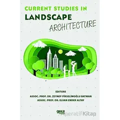 Current Studies in Landscape Architecture - Zeynep Pirselimoğlu Batman - Gece Kitaplığı