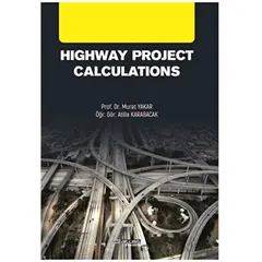 Highway Project Calculations - Murat Yakar - Atlas Akademi