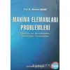 Makina Elemanları Problemleri - Mustafa Akkurt - Birsen Yayınevi