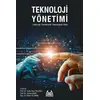 Teknoloji Yönetimi - Geleceği Yönetmede Teknolojinin Rolü - Arkadaş Yayıncılık