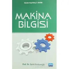 Makina Bilgisi - Cahit Kurbanoğlu - Nobel Akademik Yayıncılık