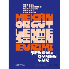 Modern ve Sonrası Mimarlık Tarihi Boyunca Mekan Örgütlenmesinin Evrimi