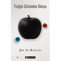 Fiziğin Gözünden Dünya - Jim Al-Khalili - Epsilon Yayınevi