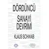 Dördüncü Sanayi Devrimi - Klaus Schwab - Optimist Kitap