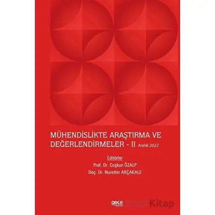 Mühendislikte Araştırma ve Değerlendirmeler II - Aralık 2022 - Kolektif - Gece Kitaplığı