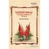 İstiklal Marşı Tarihçesi Anlamı ve Yorumu - Mustafa Özçelik - Muhit Kitap