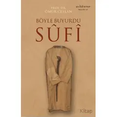 Böyle Buyurdu Sufi - Ömür Ceylan - Muhit Kitap