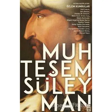 Muhteşem Süleyman - Özlem Kumrular - Timaş Yayınları