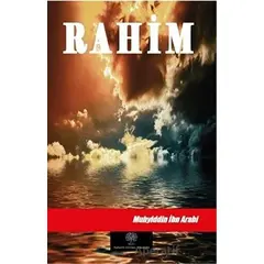 Rahim - Muhyiddin İbn Arabi - Platanus Publishing
