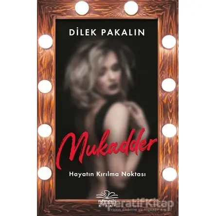 Mukadder - Dilek Pakalın - Nemesis Kitap