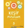 Keşif Pusulam 3 - Kolektif - Multibem Yayınları