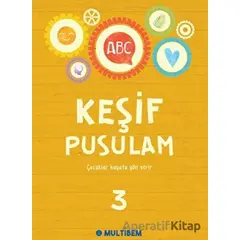 Keşif Pusulam 3 - Kolektif - Multibem Yayınları