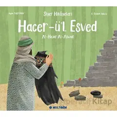 Hacer-ü’l Esved - Ayşe Taşyürek - Multibem Yayınları