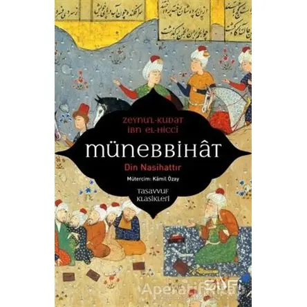 Münebbihat - Din Nasihattır - Zeynul- Kudat - Sufi Kitap