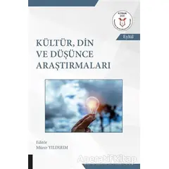 Kültür, Din ve Düşünce Araştırmaları - Münir Yıldırım - Akademisyen Kitabevi