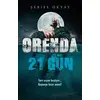 Orenda - 21 Gün - Şerife Okyay - Müptela Yayınları