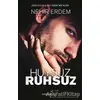 Huysuz ve Ruhsuz - Nehir Erdem - Müptela Yayınları