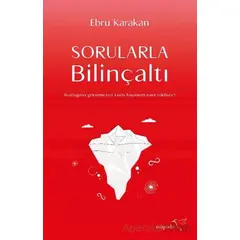 Sorularla Bilinçaltı - Ebru Karakan - Müptela Yayınları