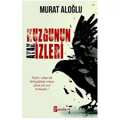 Kuzgunun Ayak İzleri - Murat Aloğlu - Parola Yayınları