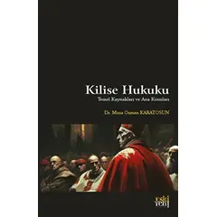 Kilise Hukuku - Musa Osman Karatosun - Eski Yeni Yayınları