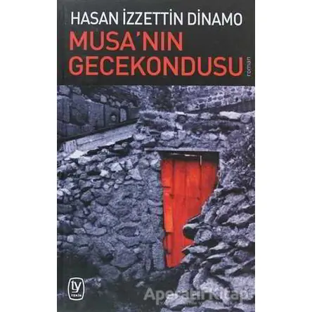 Musa’nın Gecekondusu - Hasan İzzettin Dinamo - Tekin Yayınevi