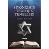 Siyonizmin Teolojik Temelleri - Semiha Karahan - Divan Kitap