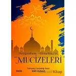 Peygamber Efendimizin Mucizeleri - İdris Durmuş - Veciz Yayınları