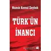 Türkün İnancı - Namık Kemal Zeybek - Doğan Kitap