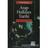 Arap Halkları Tarihi - Albert Hourani - İletişim Yayınevi