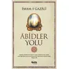 Abidler Yolu - İmam-ı Gazali - Çelik Yayınevi