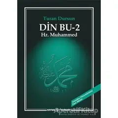 Din Bu 2 Hz. Muhammed - Turan Dursun - Kaynak Yayınları