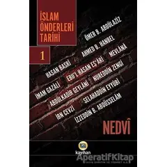 İslam Önderleri Tarihi 1 - Ebul Hasan Ali En-Nedvi - Kayıhan Yayınları