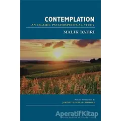 Contemplation - An İslamic Psychospiritual Study - Malik Badri - Mahya Yayınları