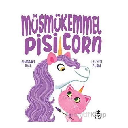 Müsmükemmel Pisicorn - Shannon Hale - Doğan Çocuk