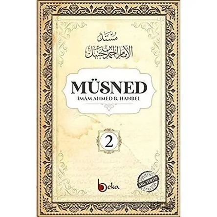 Müsned (2. Cilt - Arapça Metinsiz) - İmam Ahmed B. Hanbel - Beka Yayınları