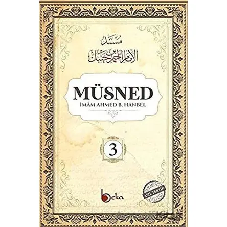 Müsned (3. Cilt - Arapça Metinsiz) - İmam Ahmed B. Hanbel - Beka Yayınları