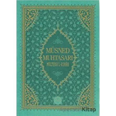 Müsned Muhtasarı Mültekal Ashab - Prestij Lüks Baskı - Ahmed Ürkmez - Diyanet İşleri Başkanlığı