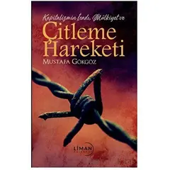 Kapitalizmin İcadı, Mülkiyet ve Çitleme Hareketi - Mustafa Gökgöz - Liman Yayınevi