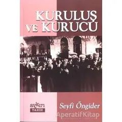 Kuruluş ve Kurucu - Seyfi Öngider - Aykırı Yayınları